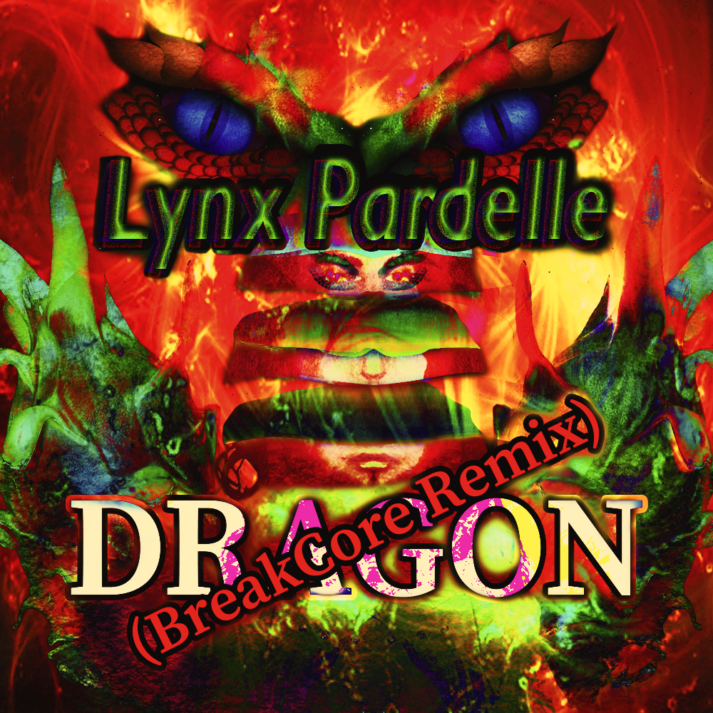 Dragon (Breakcore Remix)